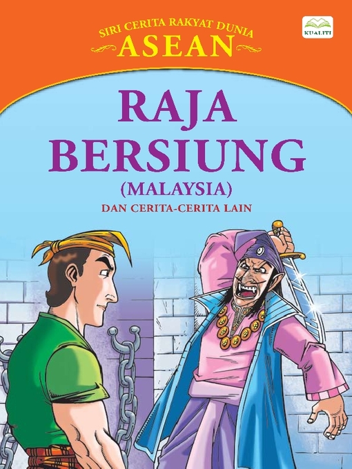 Title details for Raja Bersiung (Malaysia) Dan Cerita-Cerita Lain by Sulaiman Zakaria - Wait list